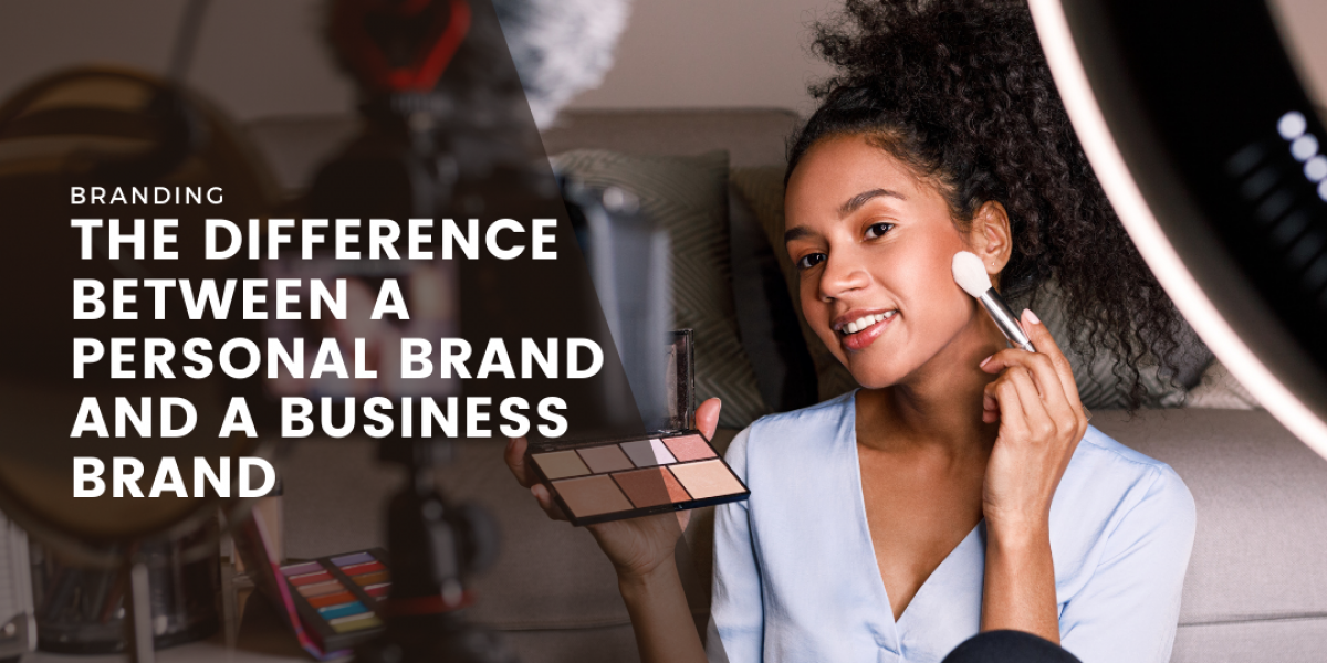 The Difference Between A Personal Brand and A Business Brand